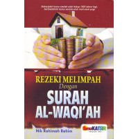 REZEKI MELIMPAH DENGAN SURAH AL-WAQI'AH